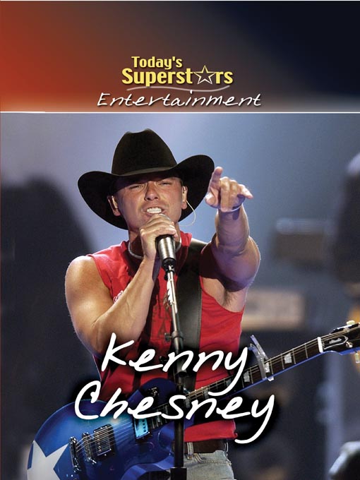 Title details for Kenny Chesney by Gareth Stevens Publishing - Available